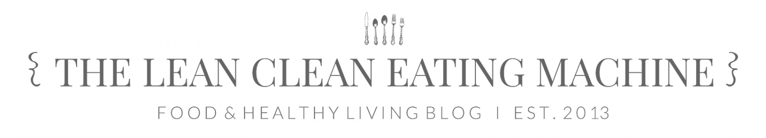 The Lean Clean Eating Machine